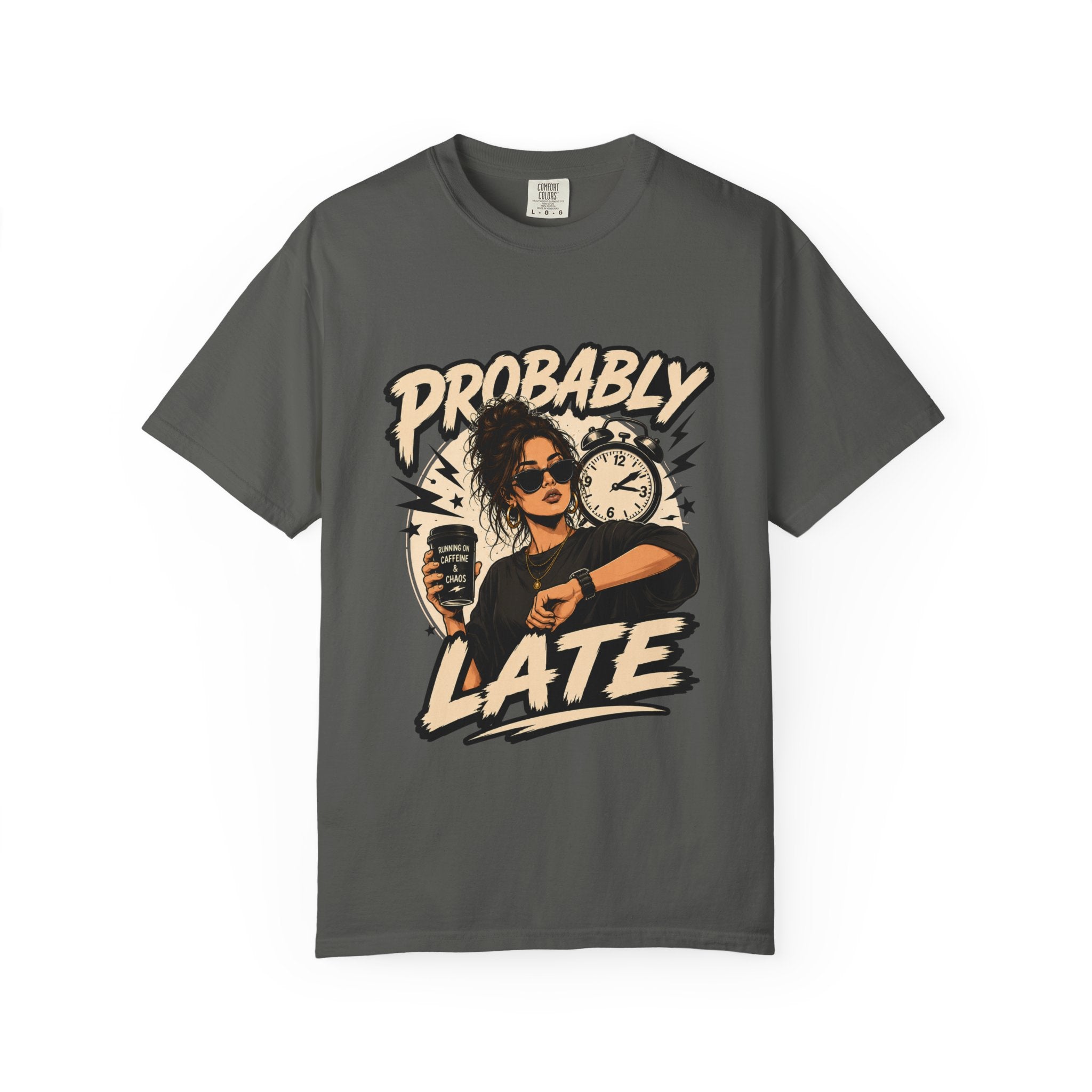 Probably Late T-Shirt — Funny Retro Graphic Tee for Chronic Late Risers