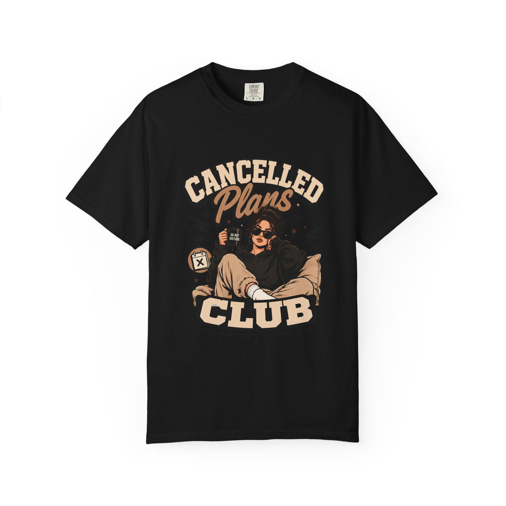 Cancelled Plans Club T-Shirt — Cozy Introvert Graphic Tee